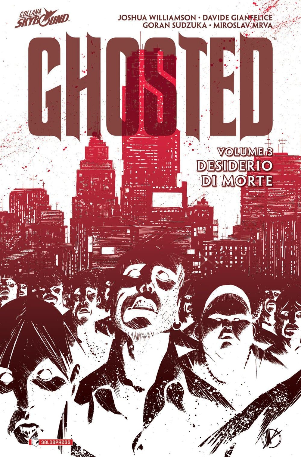 Ghosted Vol. 3 - Desiderio di Morte - Skybound - Saldapress - Italiano
