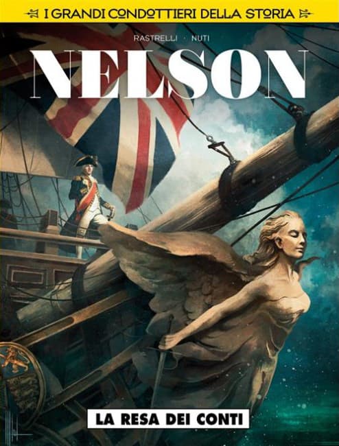 I Grandi Condottieri della Storia 3 - Nelson - La Resa dei Conti - Cosmo Serie Gialla - Editoriale Cosmo - Italiano