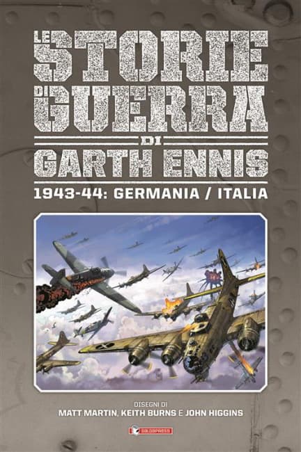 Le Storie di Guerra di Garth Ennis 4 - 1943-44: Germania / Italia - Saldapress - Italiano