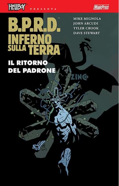 Hellboy Presenta B.P.R.D: Inferno Sulla Terra 6 - Il Ritorno del Padrone - Magic Press - Italiano