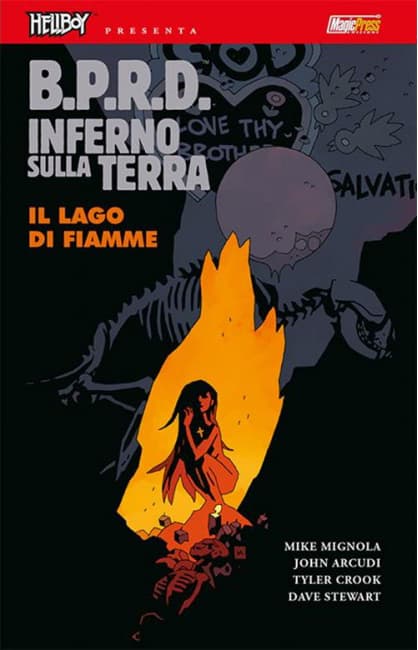 Hellboy Presenta B.P.R.D: Inferno Sulla Terra 8 - Il Lago di Fiamme - Magic Press - Italiano