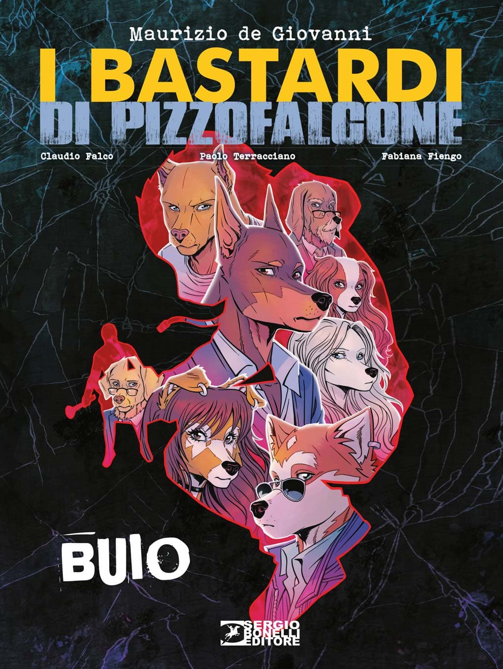 I Bastardi di Pizzofalcone - Buio - Sergio Bonelli Editore - Italiano
