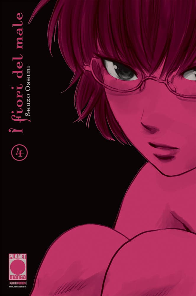 I Fiori del Male 4 - Prima Ristampa - Panini Comics - Italiano