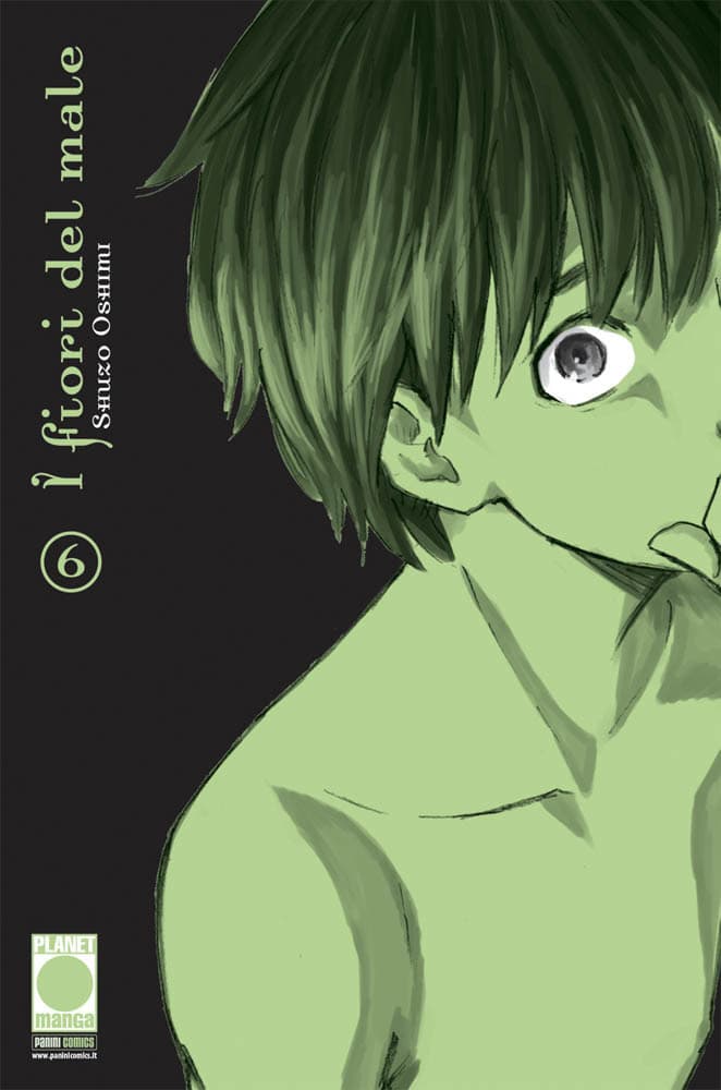 I Fiori del Male 6 - Prima Ristampa - Panini Comics - Italiano