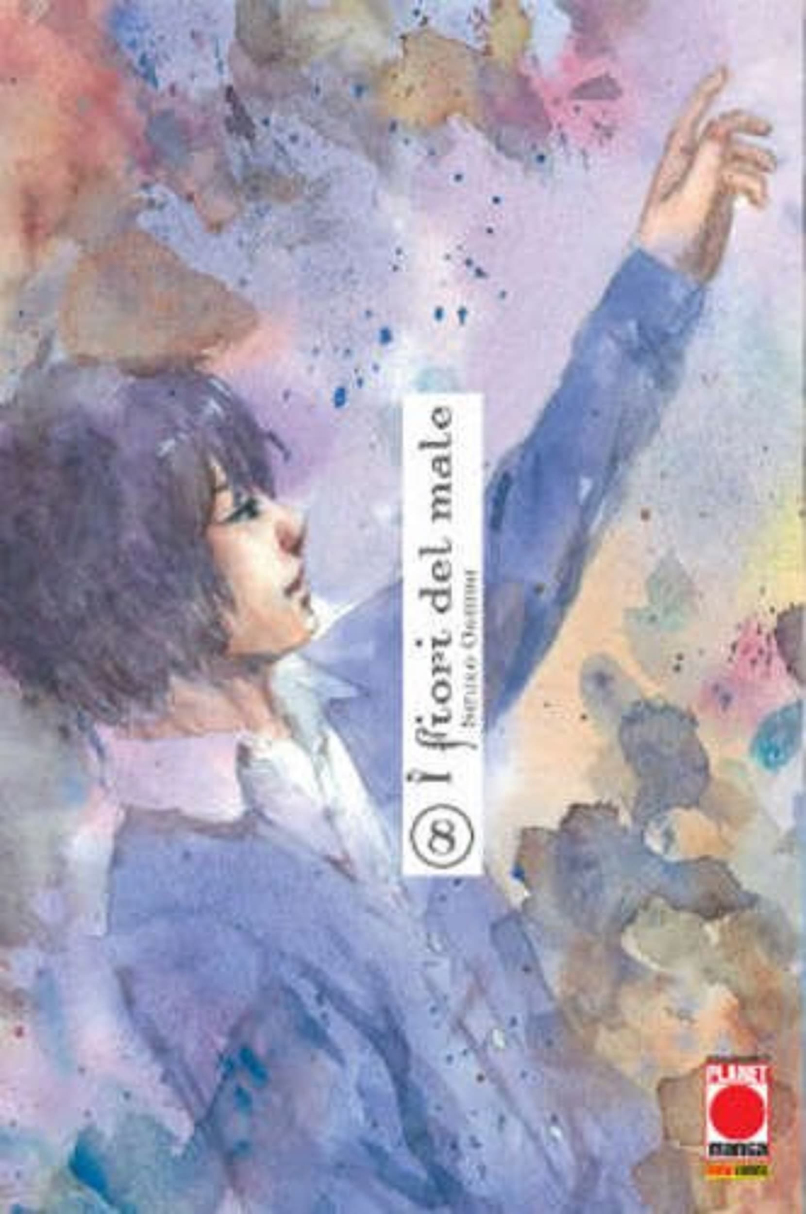 I Fiori del Male 8 - Prima Ristampa - Panini Comics - Italiano