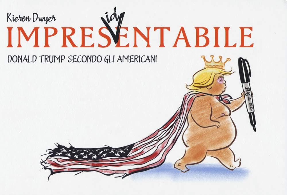 Impresidentabile - Donald Trump secondo gli Americani - Volume Unico - Double Shot - Italiano