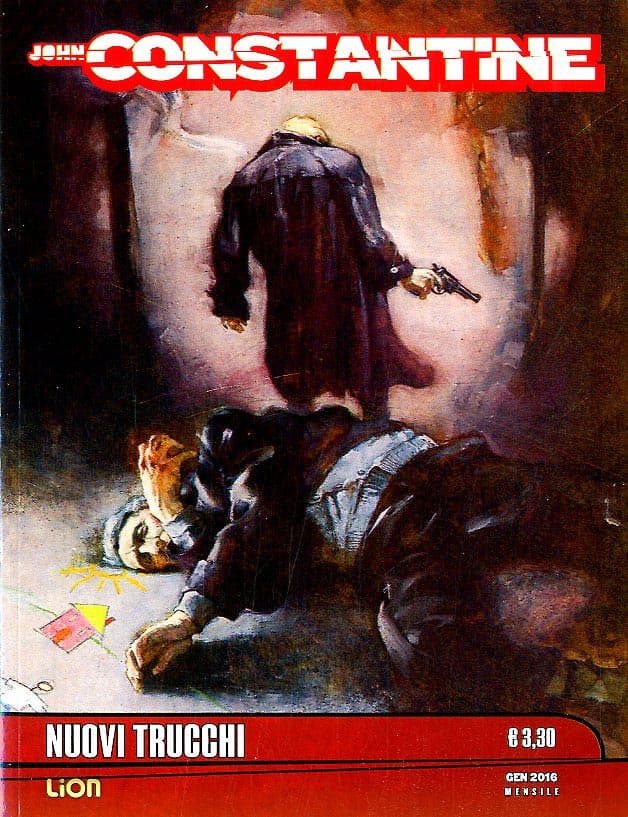 John Constantine 11 - Nuovi Trucchi - Vertigo Dragons 26 - RW Lion - Italiano