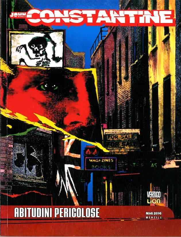 John Constantine 14 - Abitudini Pericolose - Vertigo Dragons 29 - RW Lion - Italiano
