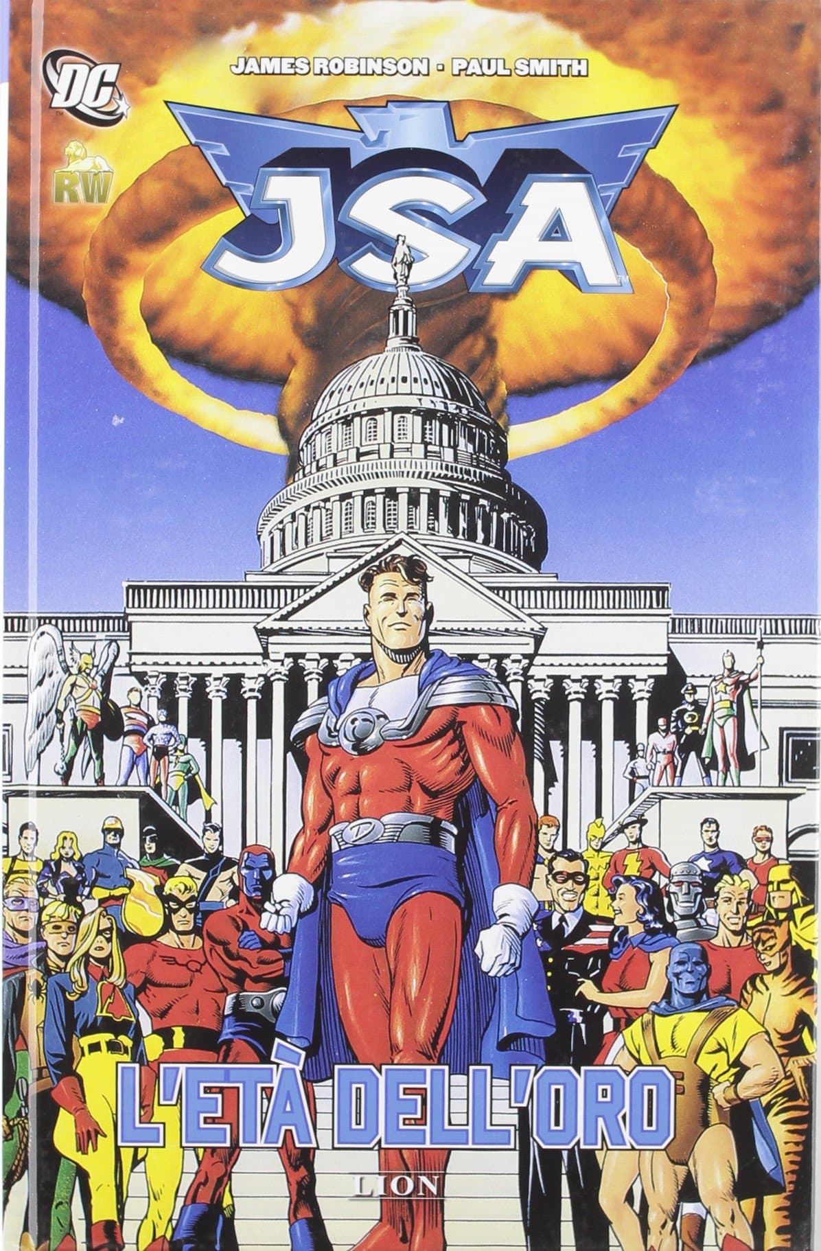 JSA - L'Età dell'Oro - Grandi Opere DC - RW Lion - Italiano