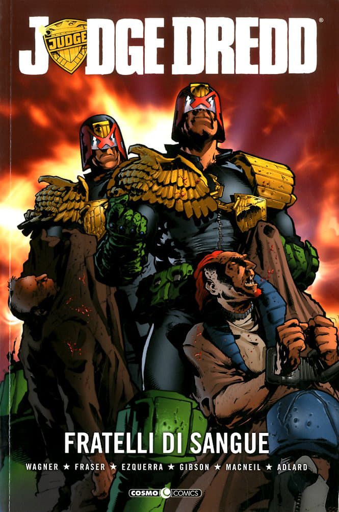 Judge Dredd - Fratelli di Sangue - Cosmo Comics - Editoriale Cosmo - Italiano