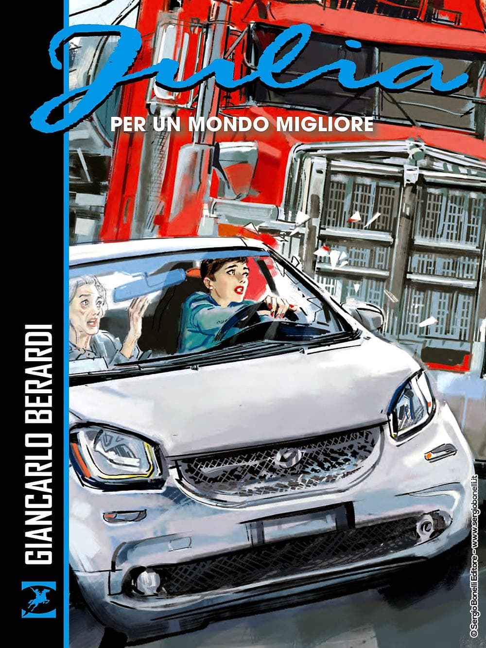 Julia - Per un Mondo Migliore - Sergio Bonelli Editore - Italiano