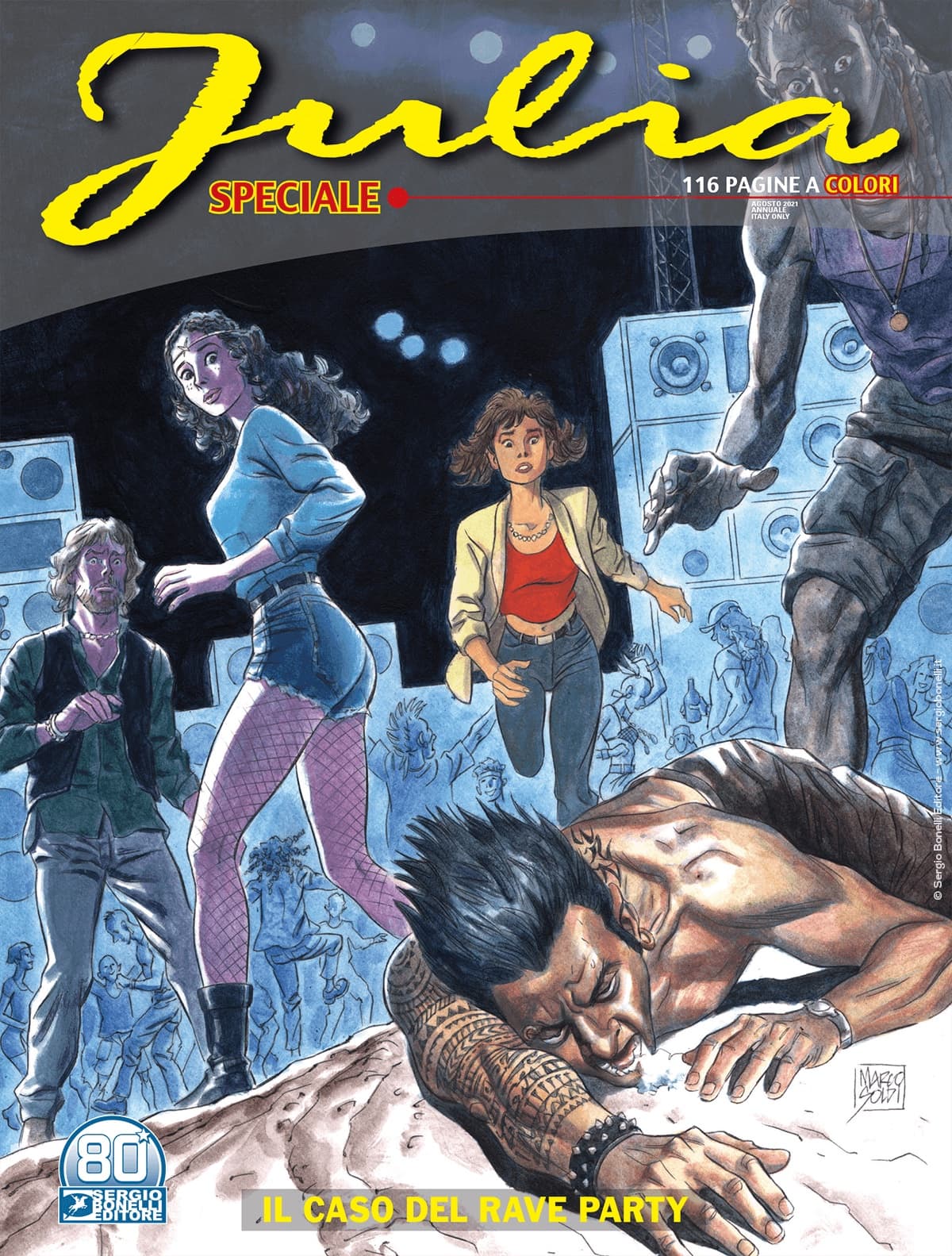 Julia Speciale 7 - Il Caso del Rave Party - Sergio Bonelli Editore - Italiano