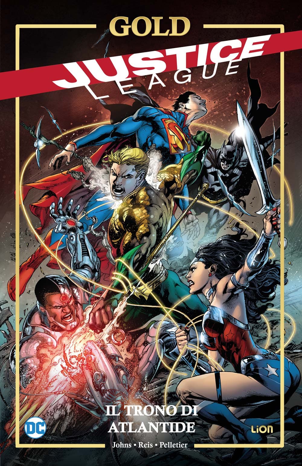 Justice League - Il Trono di Atlantide - DC Gold - RW Lion - Italiano