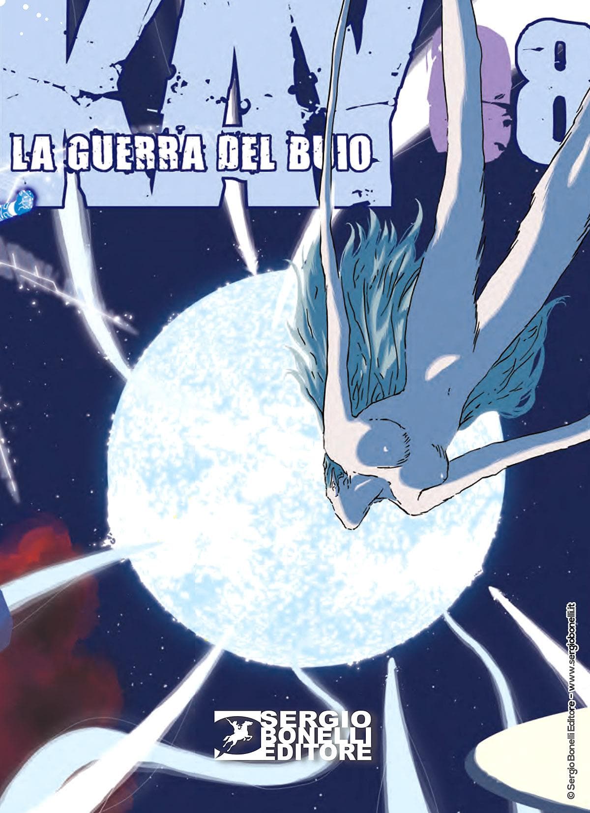 Kay - La Guerra del Buio 8 - Sergio Bonelli Editore - Italiano