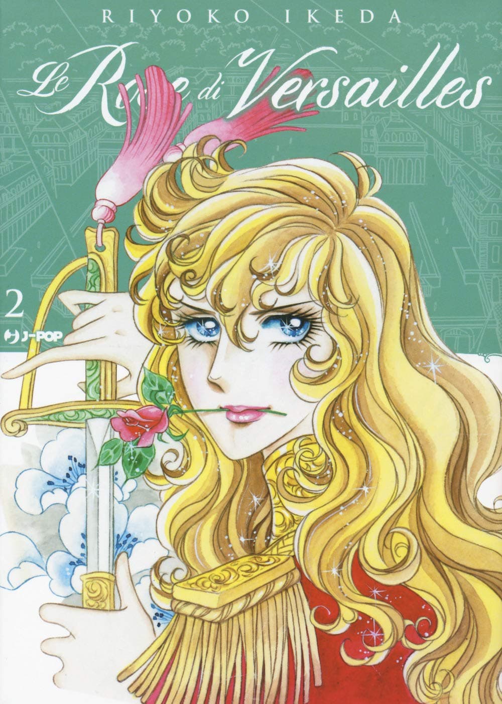 Lady Oscar Collection - Le Rose di Versailles 2 - Jpop - Italiano