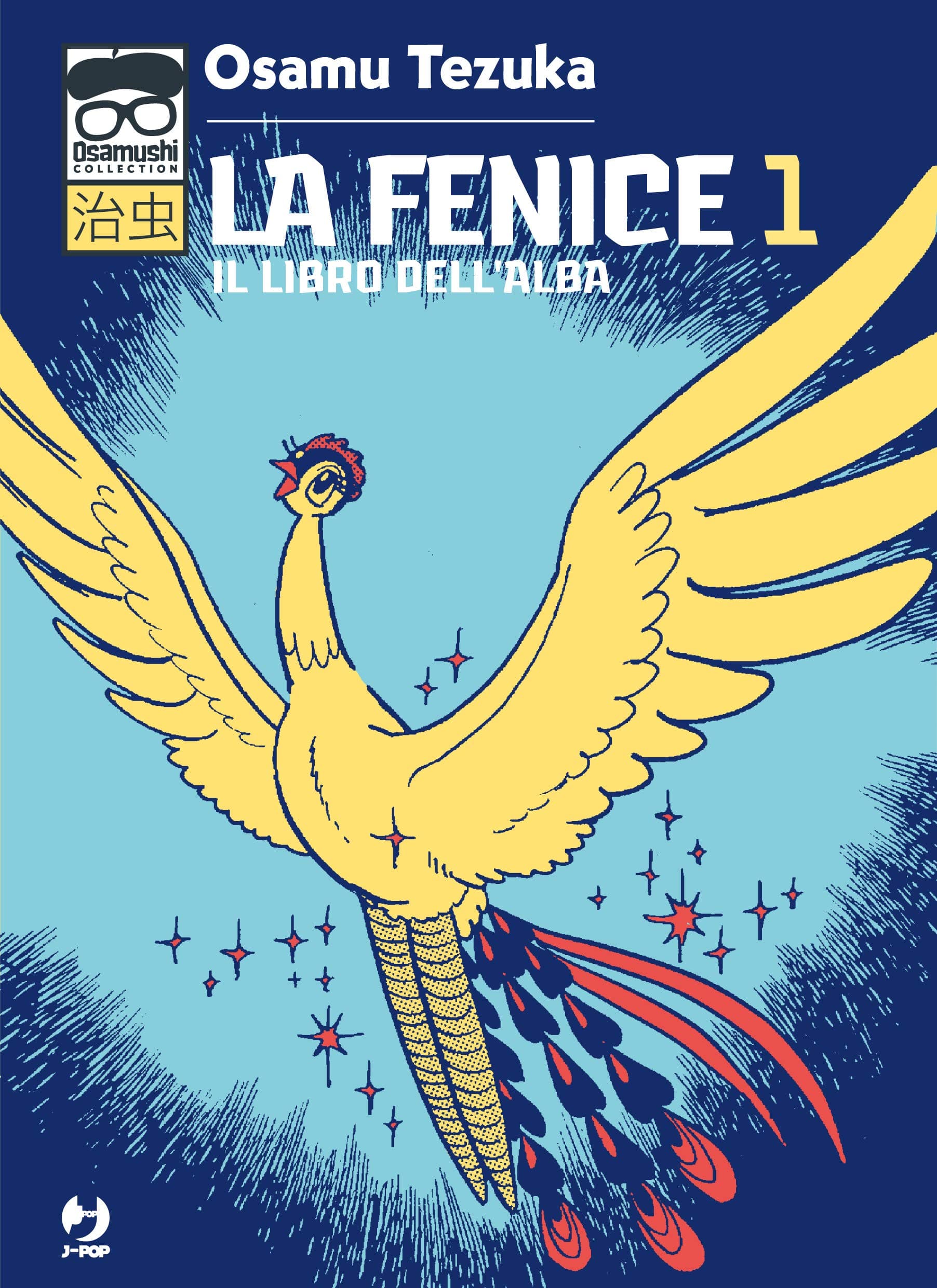 La Fenice 1 - Libro dell'Alba - Osamushi Collection - Jpop - Italiano