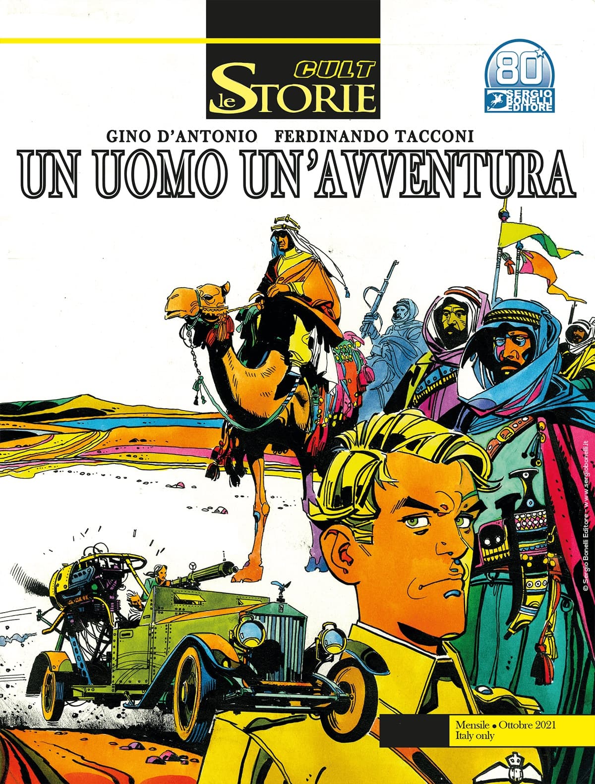 Le Storie 108 - Cult - Un Uomo un'Avventura - Sergio Bonelli Editore - Italiano