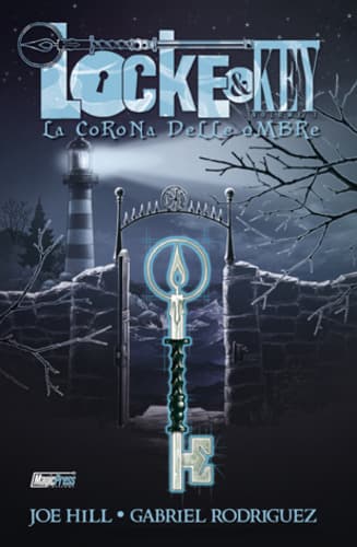 Locke &amp; Key Vol. 3 - La Corona delle Ombre - Magic Press - Italiano