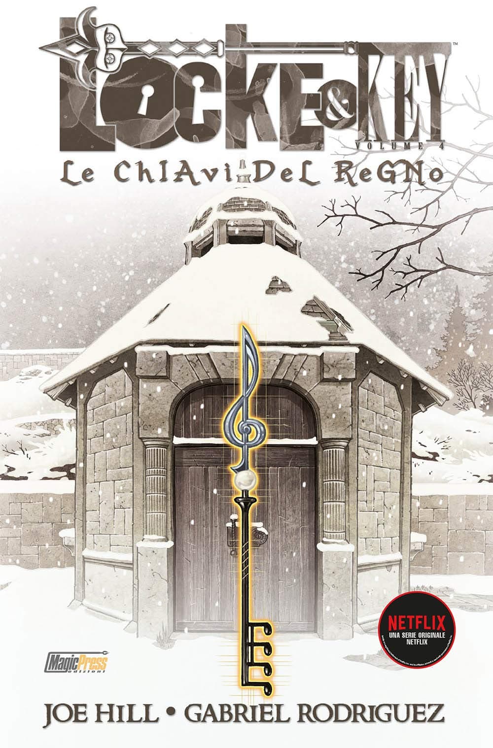 Locke &amp; Key Vol. 4 - Le Chiavi del Regno - Nuova Edizione - Magic Press - Italiano