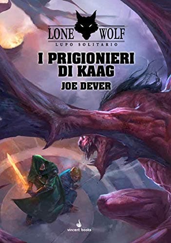 Lone Wolf - Lupo Solitario 14 - I Prigionieri di Kaag - Vincent Books - Italiano