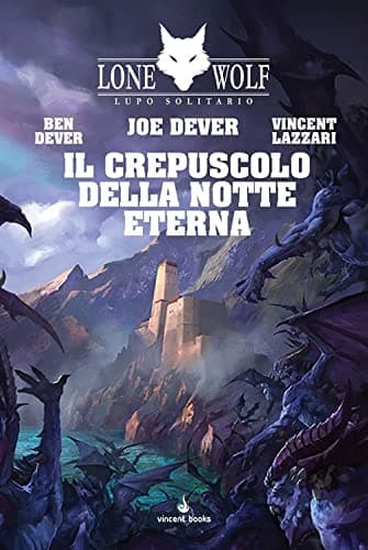 Lone Wolf - Lupo Solitario 31 - Il Crepuscolo della Notte Eterna - Vincent Books - Italiano