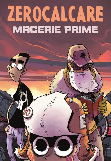 Zerocalcare - Macerie Prime - Bao Publishing - Italiano