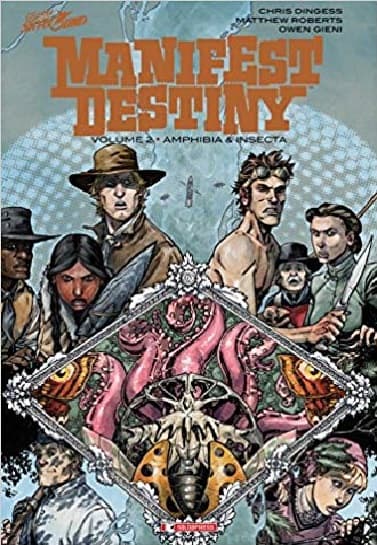 Manifest Destiny Vol. 2 - Amphibia e Insecta - Skybound - Saldapress - Italiano