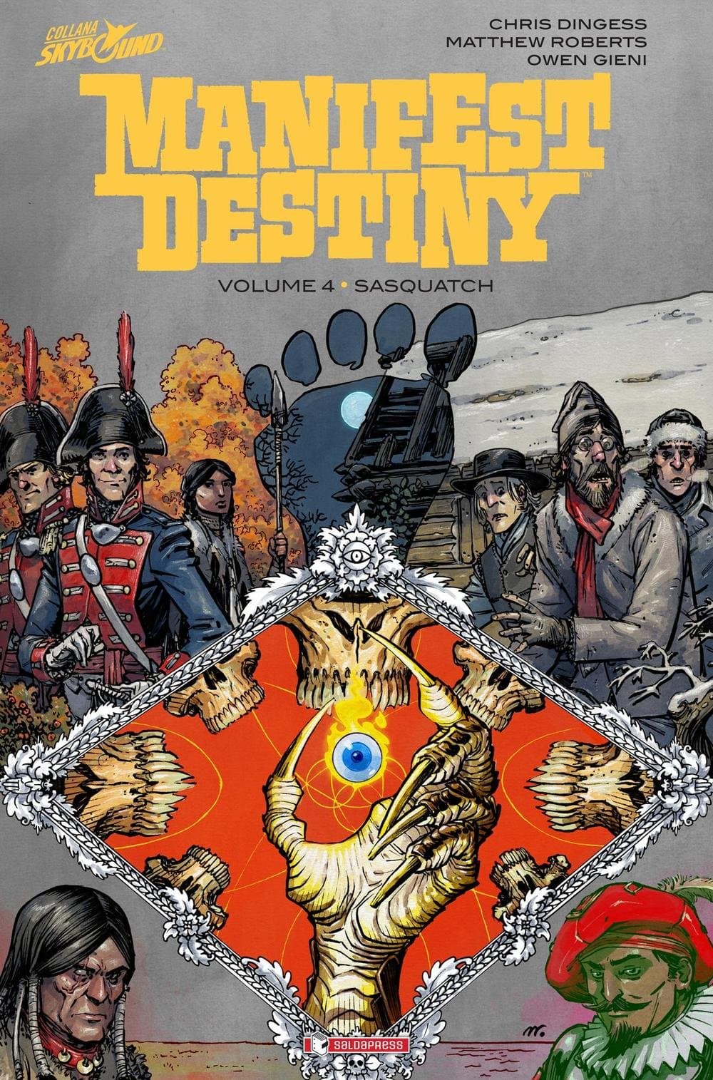 Manifest Destiny Vol. 4 - Sasquatch - Skybound - Saldapress - Italiano