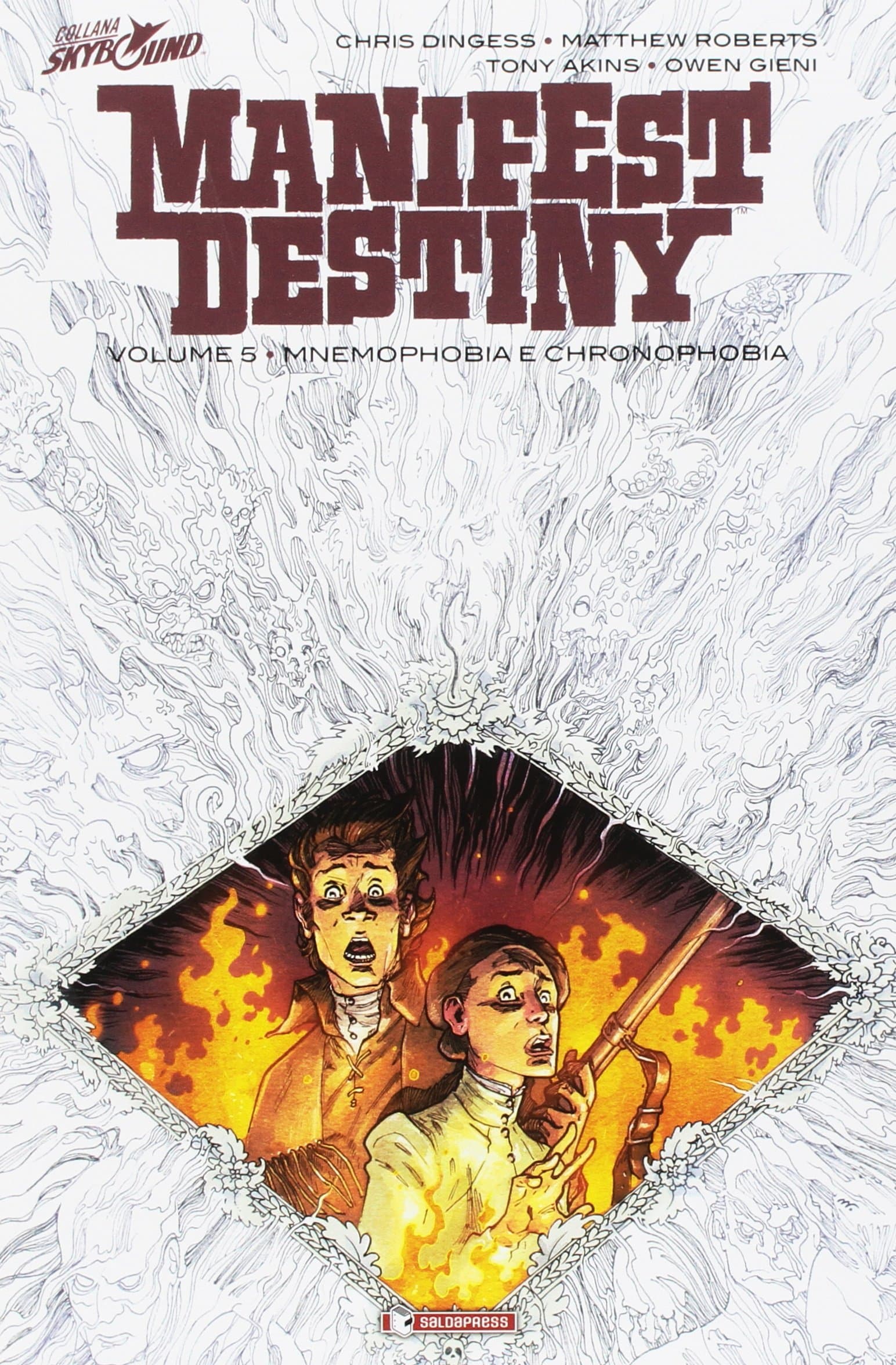 Manifest Destiny Vol. 5 - Mnemophobia e Chronophobia - Skybound - Saldapress - Italiano