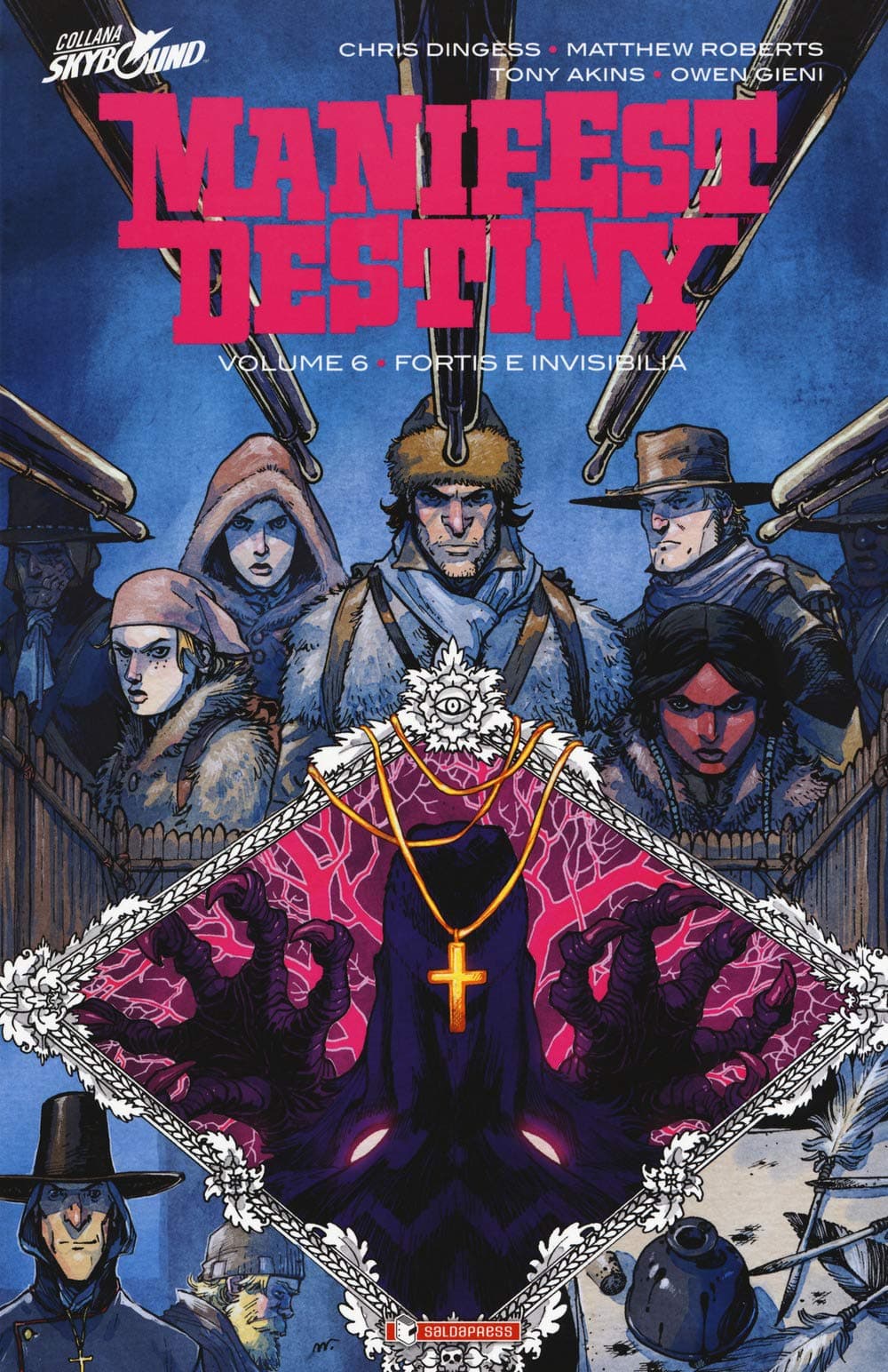 Manifest Destiny Vol. 6 - Fortis e Invisibilia - Skybound - Saldapress - Italiano