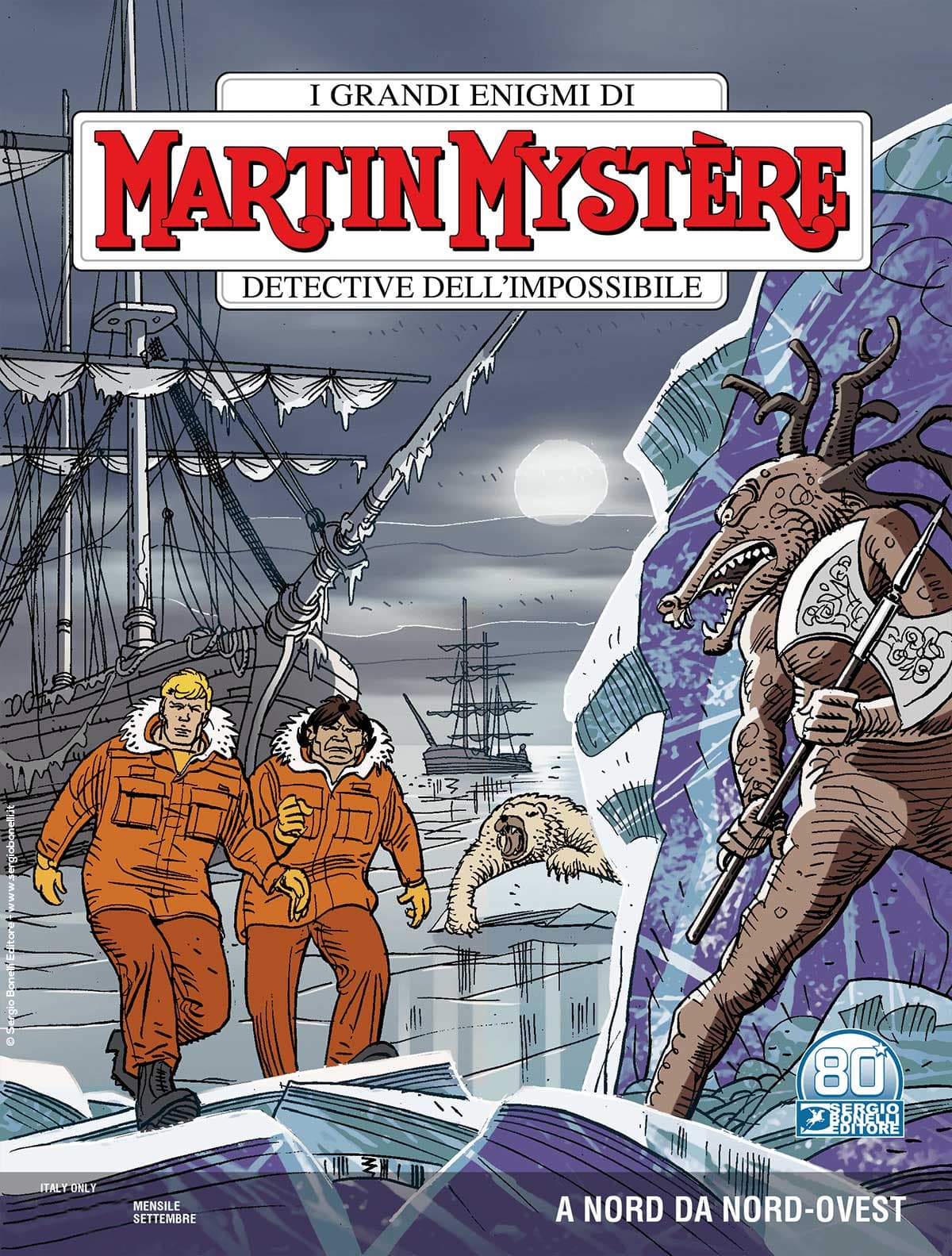 Martin Mystere 379 - A Nord da Nord-Ovest - Sergio Bonelli Editore - Italiano