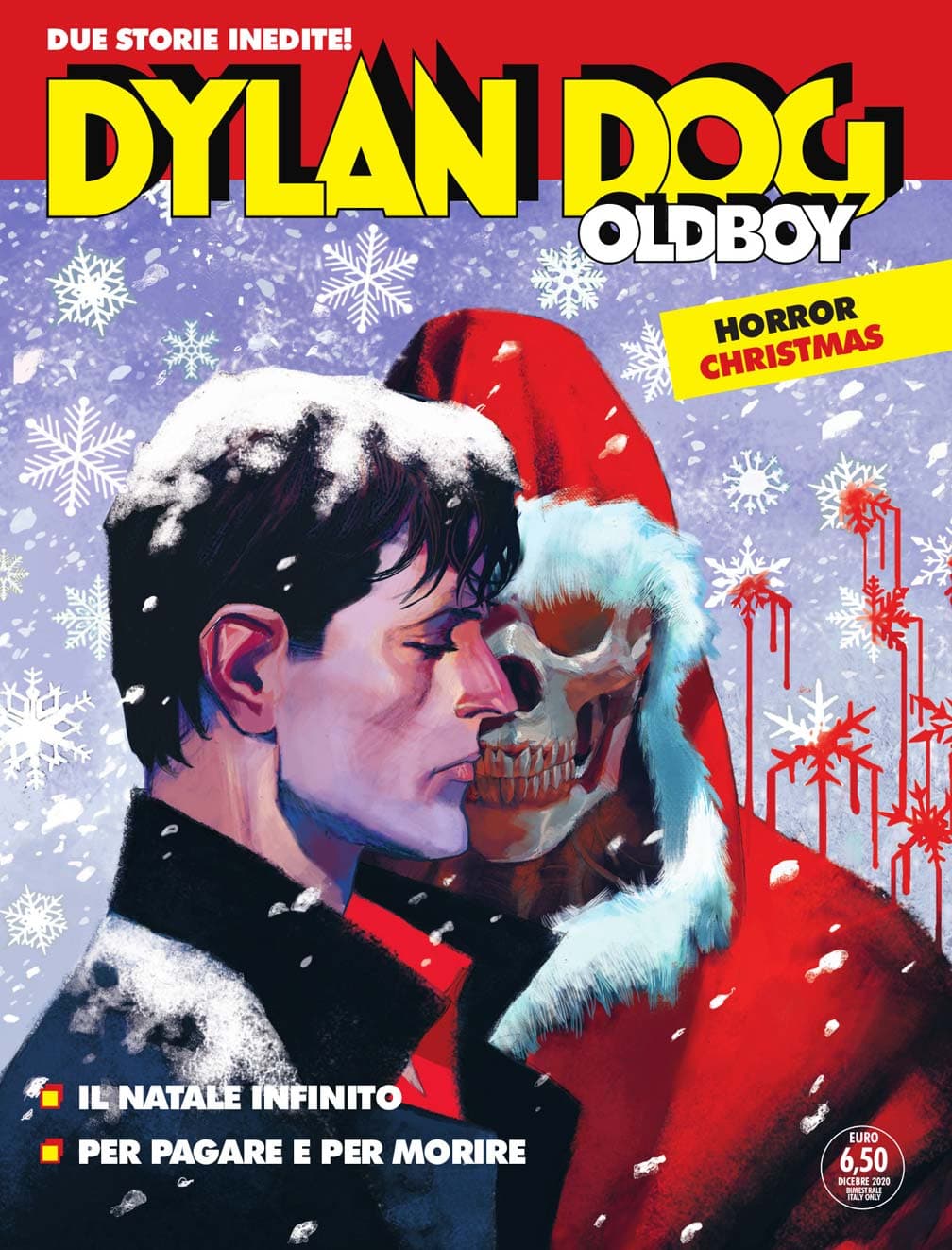 Dylan Dog Oldboy 4 - Il Natale Infinito / Per Pagare e per Morire - Maxi Dylan Dog 42 - Sergio Bonelli Editore - Italiano
