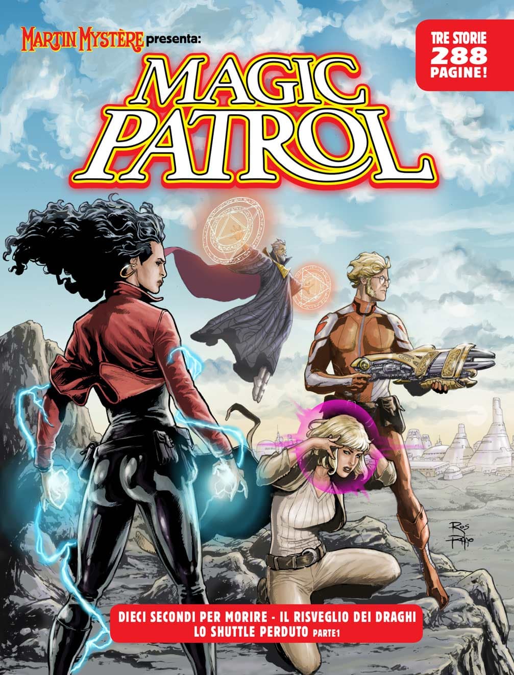 Martin Mystere Presenta - Magic Patrol 1 - Maxi Martin Mystere 12 - Sergio Bonelli Editore - Italiano