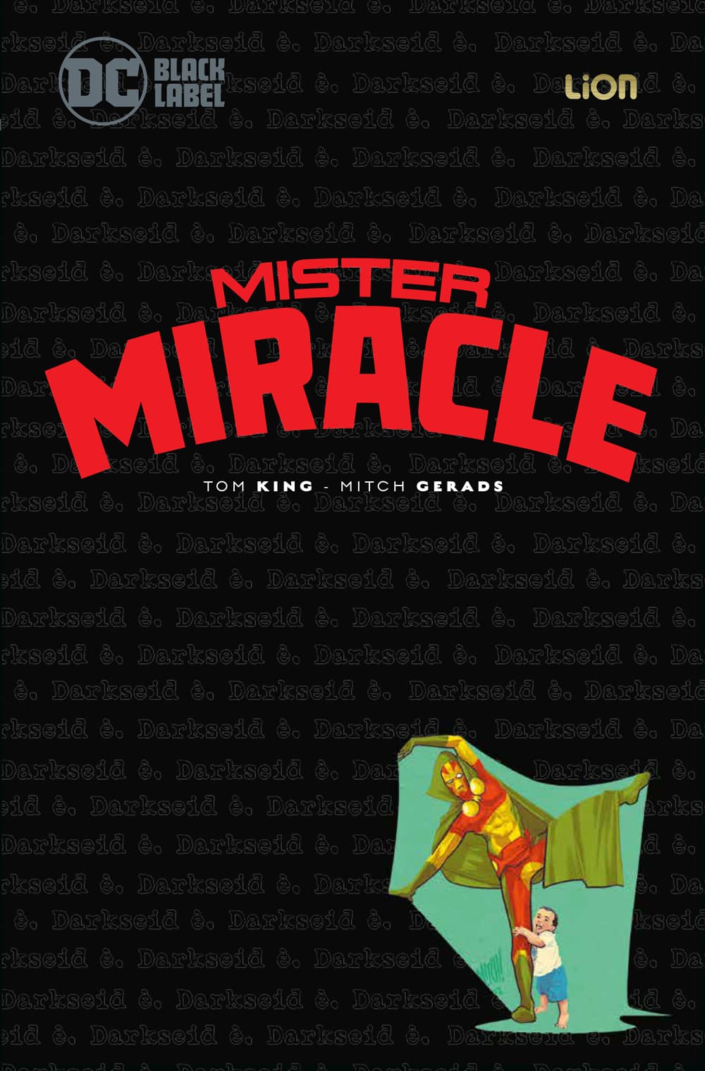 Mister Miracle - Prestige - DC Black Label - RW Lion - Italiano