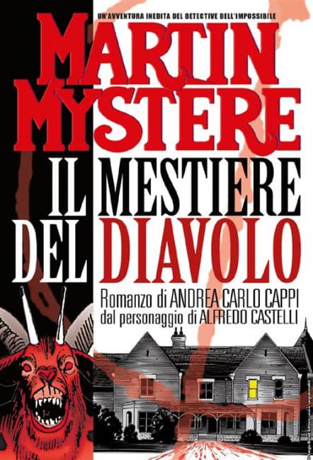 I Romanzi di Martin Mystere 3 - Il Mestiere del Diavolo - Sergio Bonelli Editore - Italiano