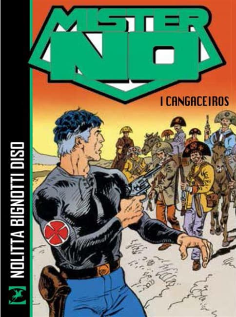 Mister No - I Cangaceiros - Sergio Bonelli Editore - Italiano