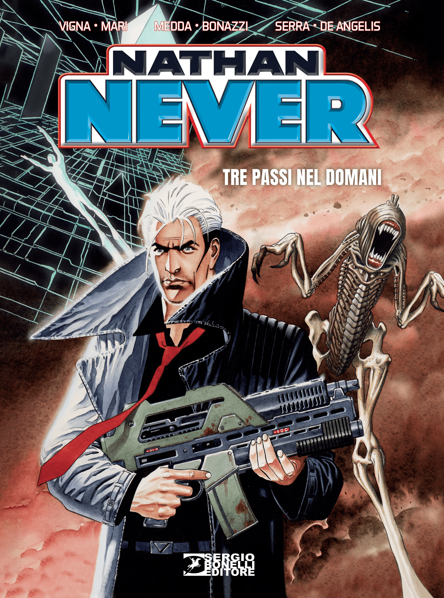 Nathan Never - Tre Passi nel Domani - Sergio Bonelli Editore - Italiano