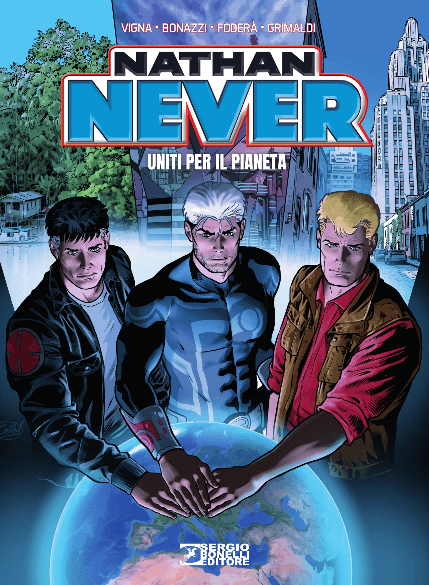 Nathan Never - Uniti per il Pianeta - Sergio Bonelli Editore - Italiano