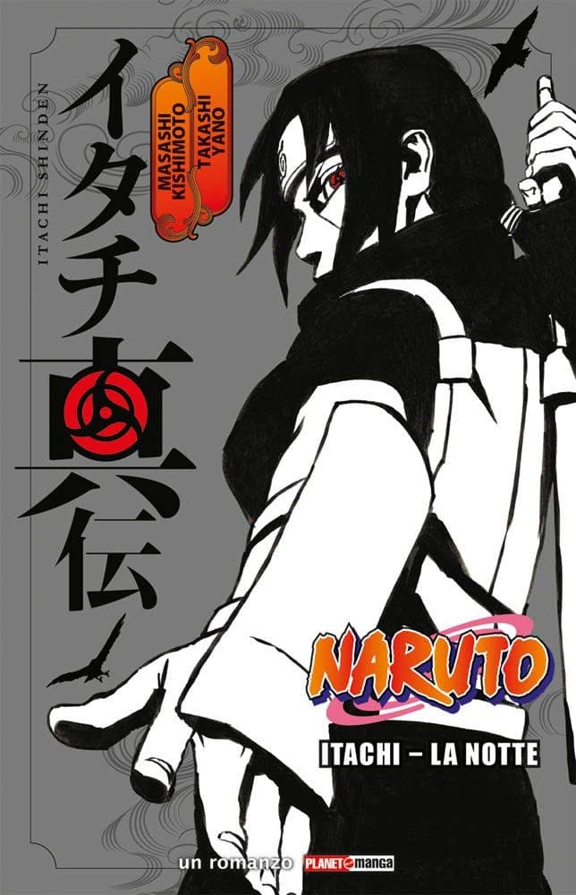 Itachi - La Notte Naruto Romanzo - Prima Ristampa - Panini Comics - Italiano
