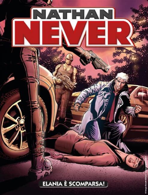 Nathan Never 335 - Elenia è Scomparsa - Sergio Bonelli Editore - Italiano