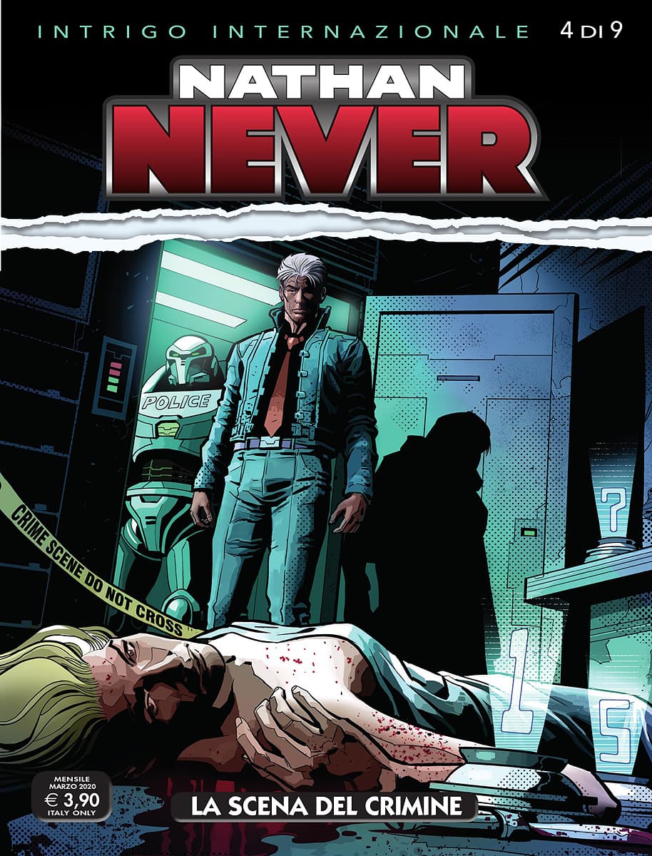 Nathan Never 346 - La Scena del Crimine - Sergio Bonelli Editore - Italiano