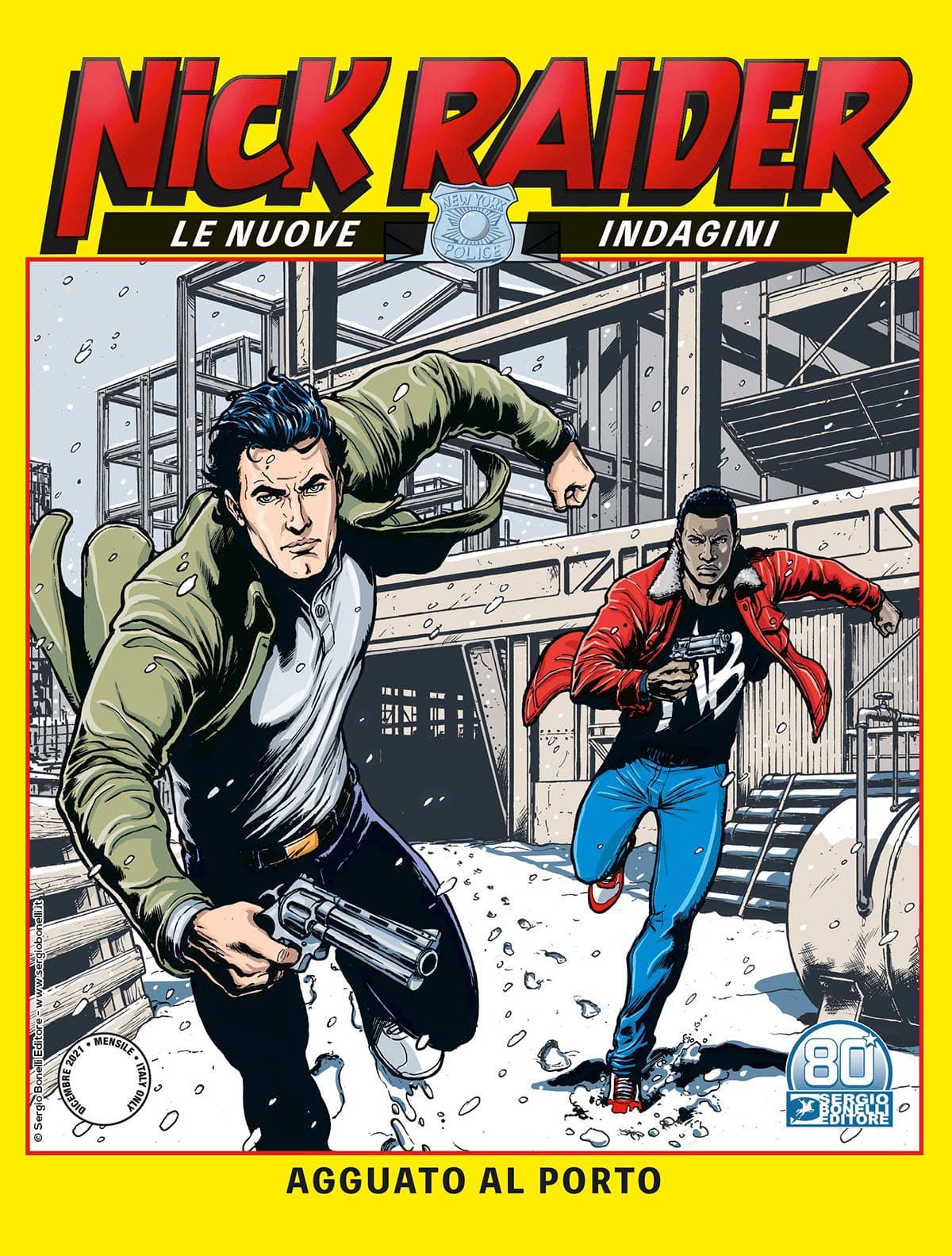 Nick Raider - Le Nuove Indagini 2 - Agguato al Porto - Sergio Bonelli Editore - Italiano