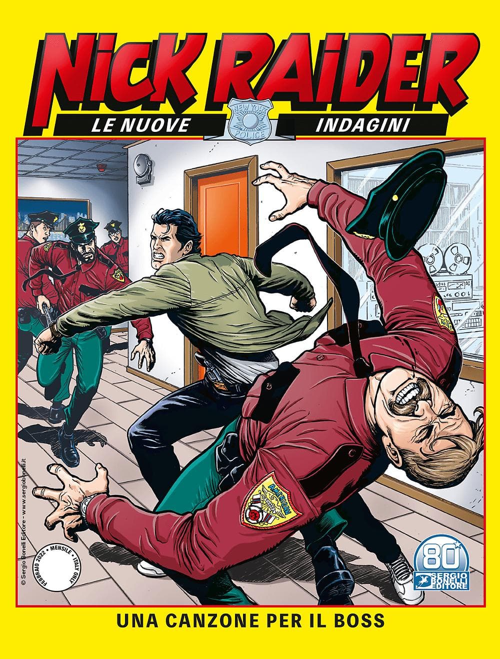 Nick Raider - Le Nuove Indagini 3 - Una Canzone per il Boss - Sergio Bonelli Editore - Italiano