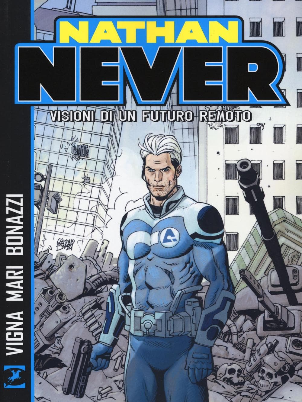 Nathan Never - Visioni di un Futuro Remoto - Sergio Bonelli Editore - Italiano