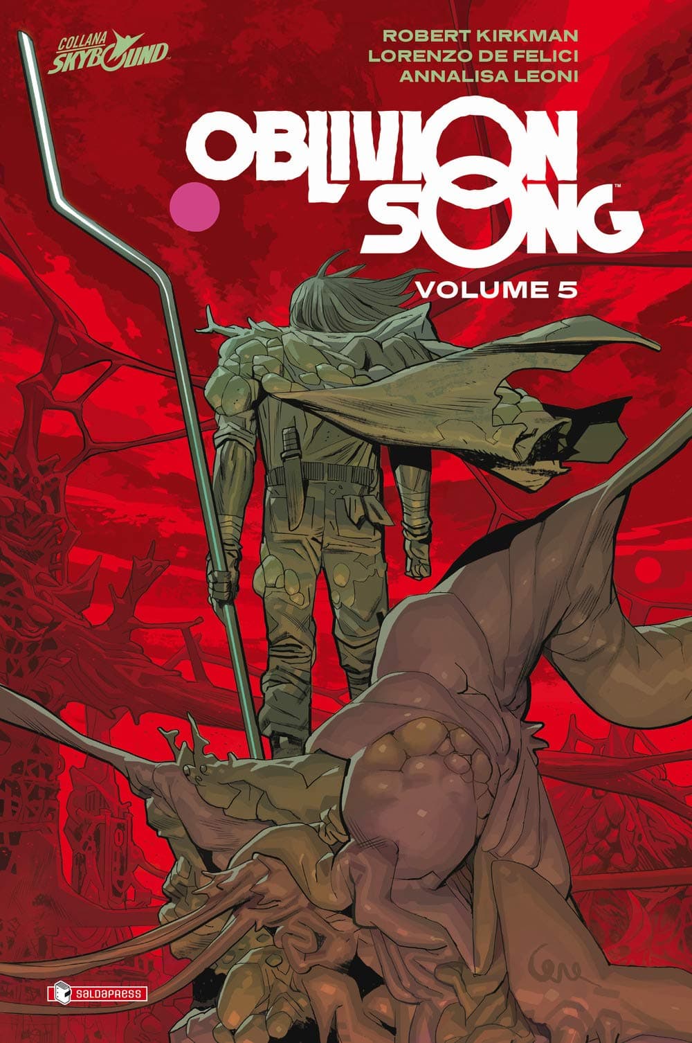 Oblivion Song Vol. 5 - Cartonato - Skybound - Saldapress - Italiano
