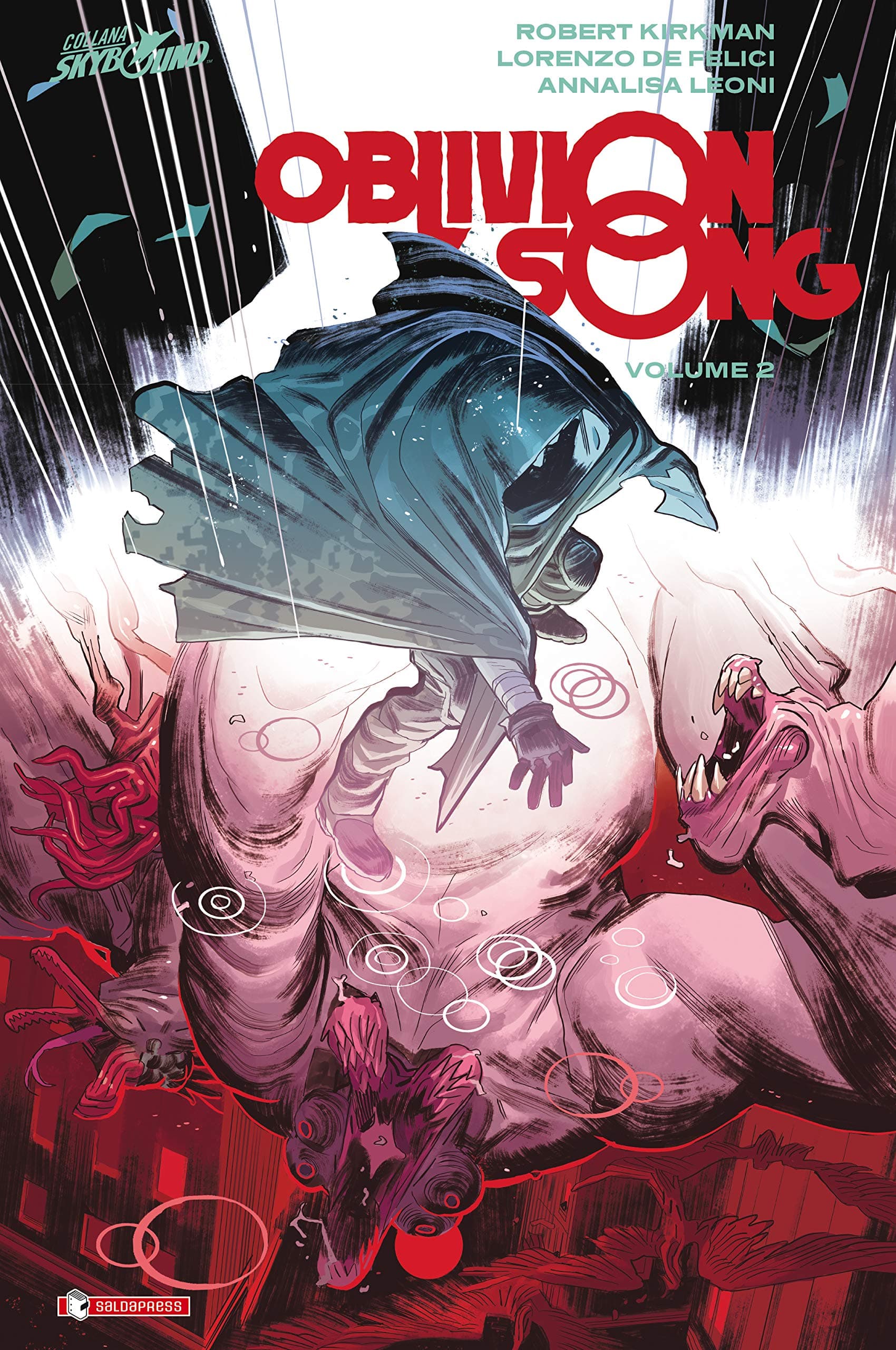 Oblivion Song Vol. 2 - Brossurato - Skybound - Saldapress - Italiano