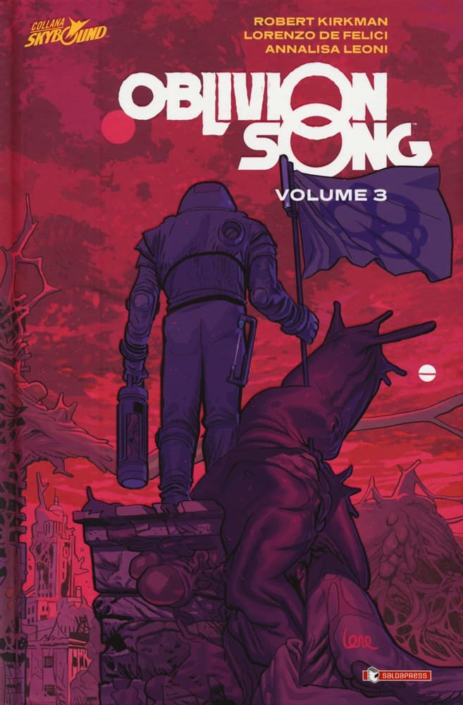 Oblivion Song Vol. 3 - Cartonato - Skybound - Saldapress - Italiano