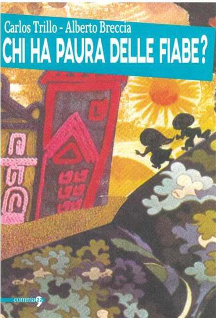 Chi ha Paura delle Fiabe? - Comma 22 - Italiano