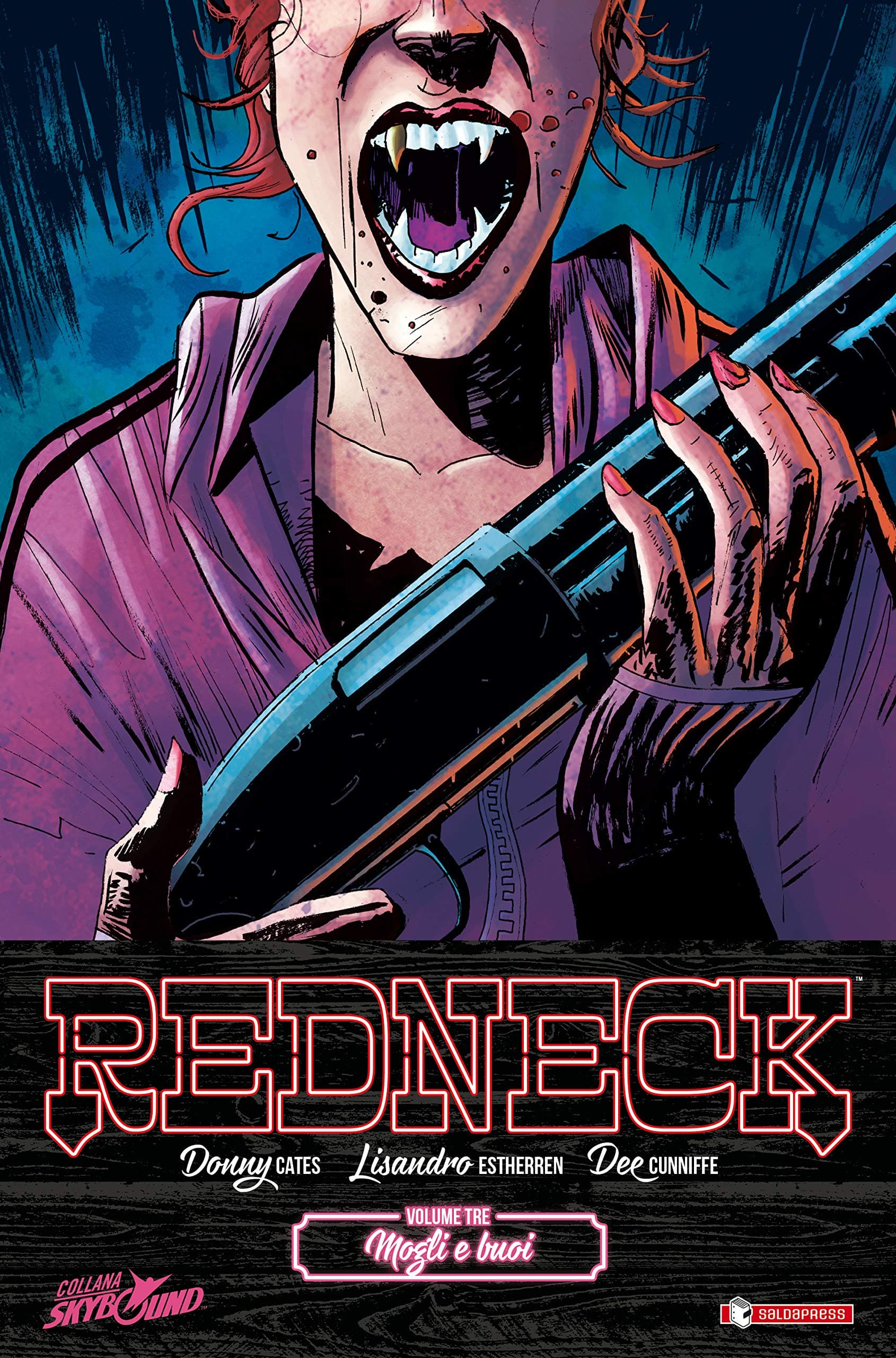 Redneck Vol. 3 - Mogli e Buoi - Skybound - Saldapress - Italiano