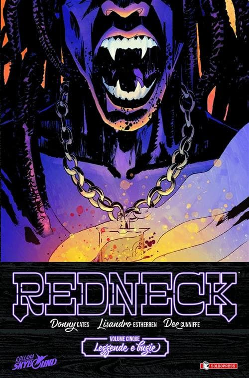 Redneck Vol. 5 - Leggende e Bugie - Skybound - Saldapress - Italiano